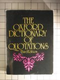 The Oxford Dictionary of Quotations Third Edition, Unknown