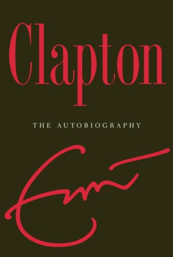 Clapton  The Autobiography, Eric Clapton