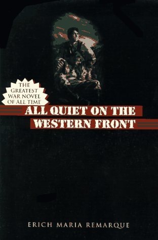 All Quiet on the Western Front, Erich Maria Remarque