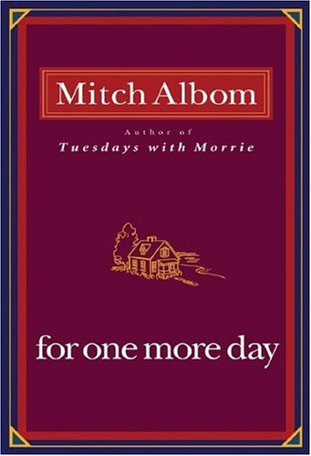 For One More Day, Mitch Albom