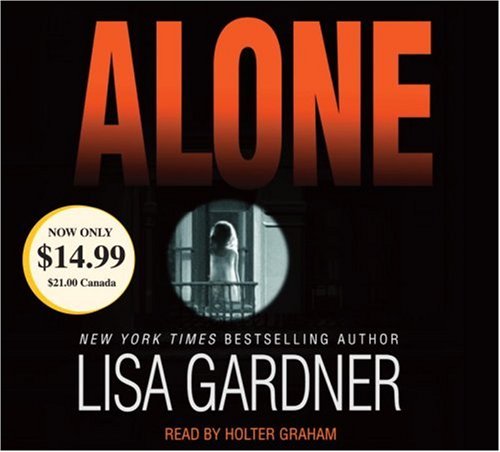 Alone, Lisa Gardner; Holter Graham